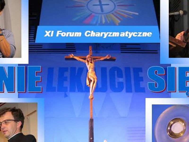 XI Forum Charyzmatyczne - 